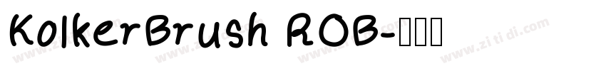 KolkerBrush ROB字体转换